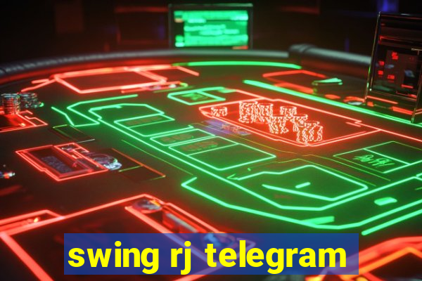 swing rj telegram